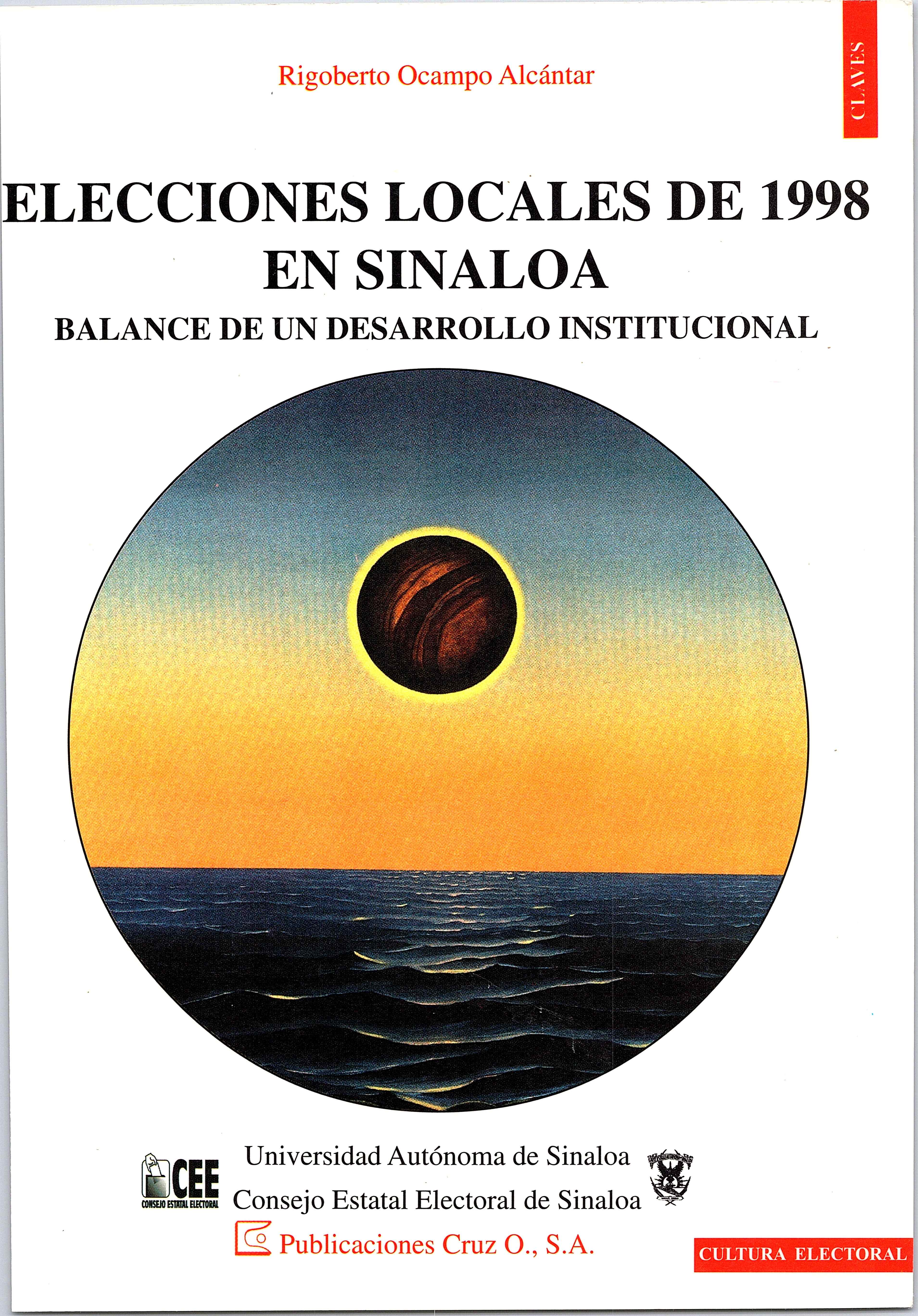 Elecciones locales de 1998 en Sinaloa, balance de un desarrollo institucional